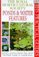 RHS Practical Guide:  Ponds & Water Features - Robinson, Peter