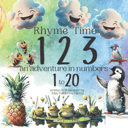 Rhyme Time 123: an adventure in numbers from 1 to 20