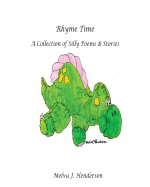 Rhyme Time: A Collection of Silly Poems and Stories