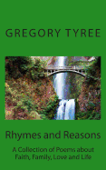 Rhymes and Reasons: A Collection of Poems about Faith, Family, and Life