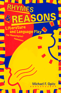 Rhymes and Reasons: Literature and Language Play for Phonological Awareness