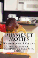 Rhymes Et Motifs: Rhymes and Reasons