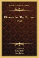 Rhymes For The Nursery (1854)