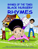 Rhymes Of The Times-Black Nursery Rhymes: Black Nursery Rhymes