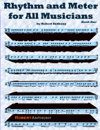 Rhythm and Meter for All Musicians Book One