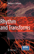 Rhythm and Transforms