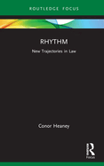 Rhythm: New Trajectories in Law