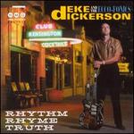 Rhythm, Rhyme & Truth - Deke Dickerson & The Ecco-Fonics
