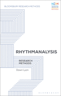 Rhythmanalysis: Research Methods