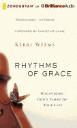 Rhythms of Grace: Discovering God's Tempo for Your Life