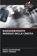 Riassorbimento Residuo Della Cresta