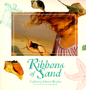 Ribbons of Sand: Exploring Atlantic Beaches