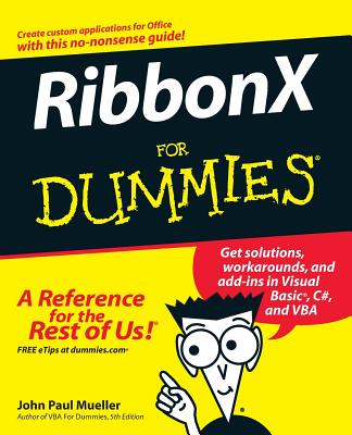 RibbonX for Dummies - Mueller, John Paul, CNE