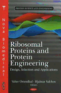 Ribosomal Proteins & Protein Engineering: Design, Selection & Applications