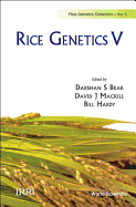 Rice Genetics V - Proceedings of the Fifth International Rice Genetics Symposium