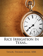Rice Irrigation in Texas..
