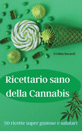 Ricettario sano della Cannabis