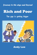 Rich and Poor: The gap is getting bigger