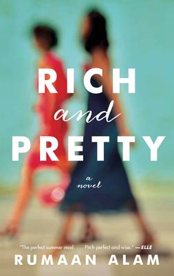 Rich and Pretty - Alam, Rumaan