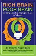 Rich Brain, Poor Brain: Bridging Social and Synaptic Gaps in Schools