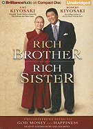 Rich Brother, Rich Sister: Two Different Paths to God, Money and Happiness