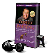 Rich Dad's Guide to Investing - Kiyosaki, Robert T