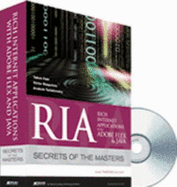 Rich Internet Applications With Adobe Flex & Java (Secrets of the Masters)