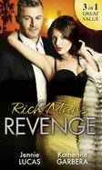 Rich Man's Revenge: Dealing Her Final Card / Seducing His Opposition / A Reputation for Revenge