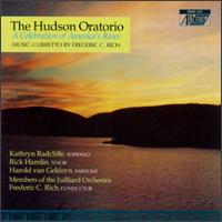 Rich: The Hudson Oratorio - Adi Menczel (flute); Anita Miller (french horn); Conway Kuo (violin); David Gresham (clarinet); Derek Floyd (oboe);...