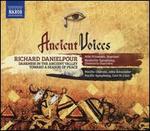 Richard Danielpour: Ancient Voices