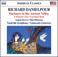 Richard Danielpour: Darkness in the Ancient Valley - Angela Brown (soprano); Hila Plitmann (soprano); Nashville Symphony; Giancarlo Guerrero (conductor)