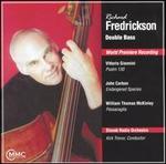 Richard Fredrickson, Double Bass - Richard Fredrickson (double bass); Slovak Radio Symphony Orchestra; Kirk Trevor (conductor)