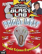 Richard Hammond's Blast Lab Bright Ideas