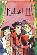 Richard III: A Shakespeare Children's Story