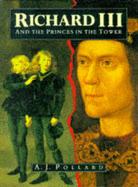 Richard III and the Princes in the Tower - Pollard, A.J.