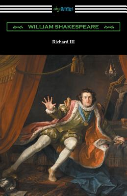 Richard III (Annotated by Henry N. Hudson with an Introduction by Charles Harold Herford) - Shakespeare, William, and Hudson, Henry N (Text by), and Herford, Charles Harold (Introduction by)