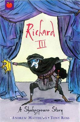 Richard III - Shakespeare, William, and Matthews, Andrew