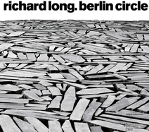 Richard Long: Berlin Circle