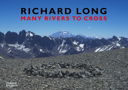 Richard Long: Many Rivers to Cross
