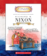 Richard M. Nixon: Thirty-Seventh President 1969-1974 - 