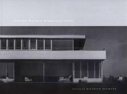 Richard Neutra's Windshield House