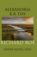 Richard Roe: Never Novel Five