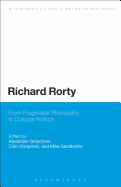 Richard Rorty: From Pragmatist Philosophy to Cultural Politics