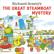 Richard Scarry's the Great Steamboat Mystery