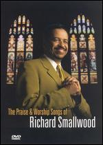 Richard Smallwood & Vision: Praise & Worship Songs of Richard Smallwood with Vision