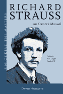 Richard Strauss: An Owner's Manual