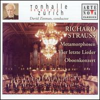 Richard Strauss: Metamorphosen; Vier Letzte Lieder; Oboenkonzert - Melanie Diener (soprano); Simon Fuchs (oboe); Zurich Tonhalle Orchestra; David Zinman (conductor)
