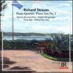 Richard Strauss: Piano Quartet; Piano Trio No. 2