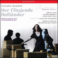Richard Wagner: Der fliegende Hollnder - Benjamin Bruns (vocals); Christa Mayer (vocals); Franz-Josef Selig (vocals); Ricarda Merbeth (vocals); Samuel Youn (vocals);...