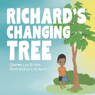 Richard's Changing Tree: Story book for kids Children's Story book Lesson on Seasons